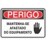 Mantenha-se afastado do equipamento